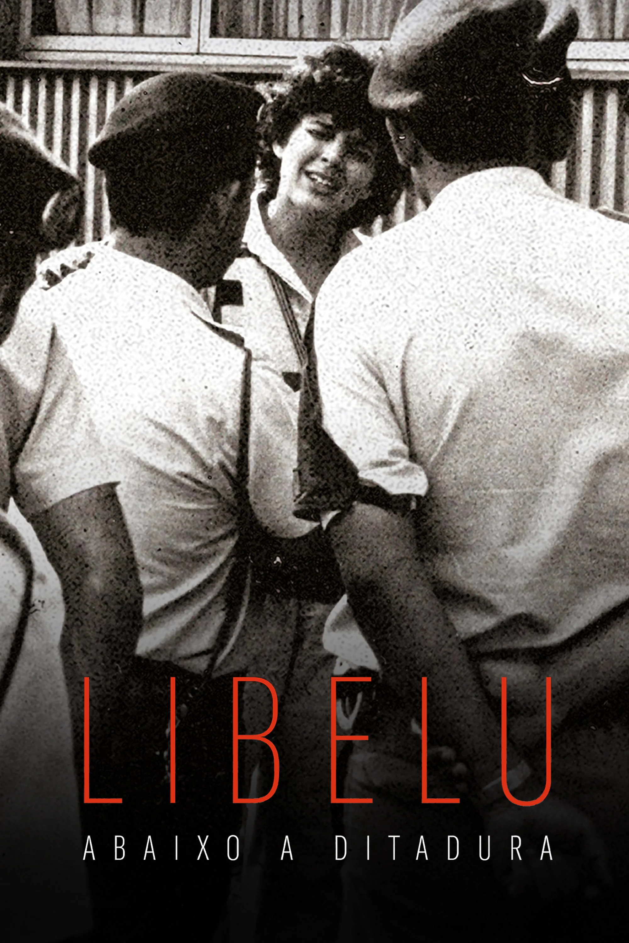 LIBELU - Abaixo a Ditadura