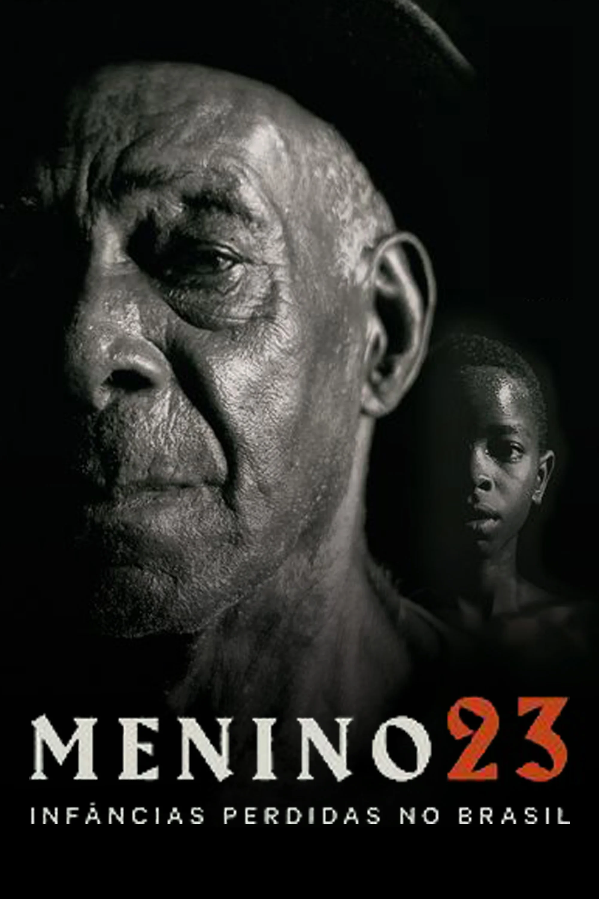 Menino 23 - Infâncias Perdidas no Brasil