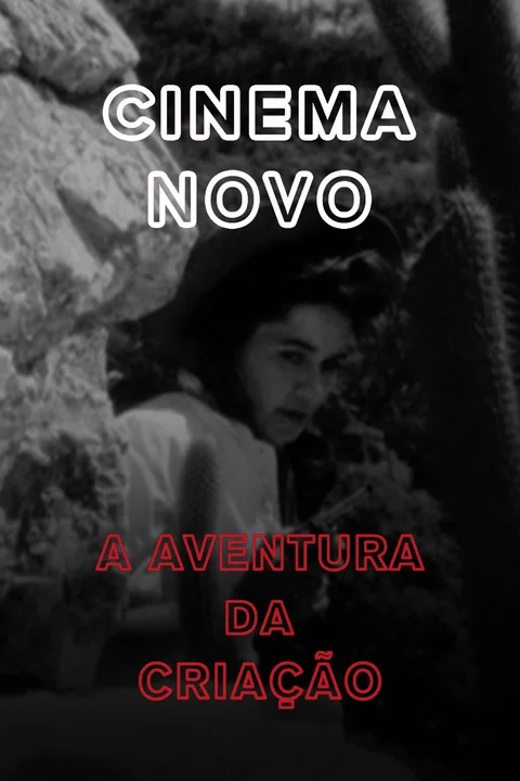 Cinema Novo - A Aventura da Criação