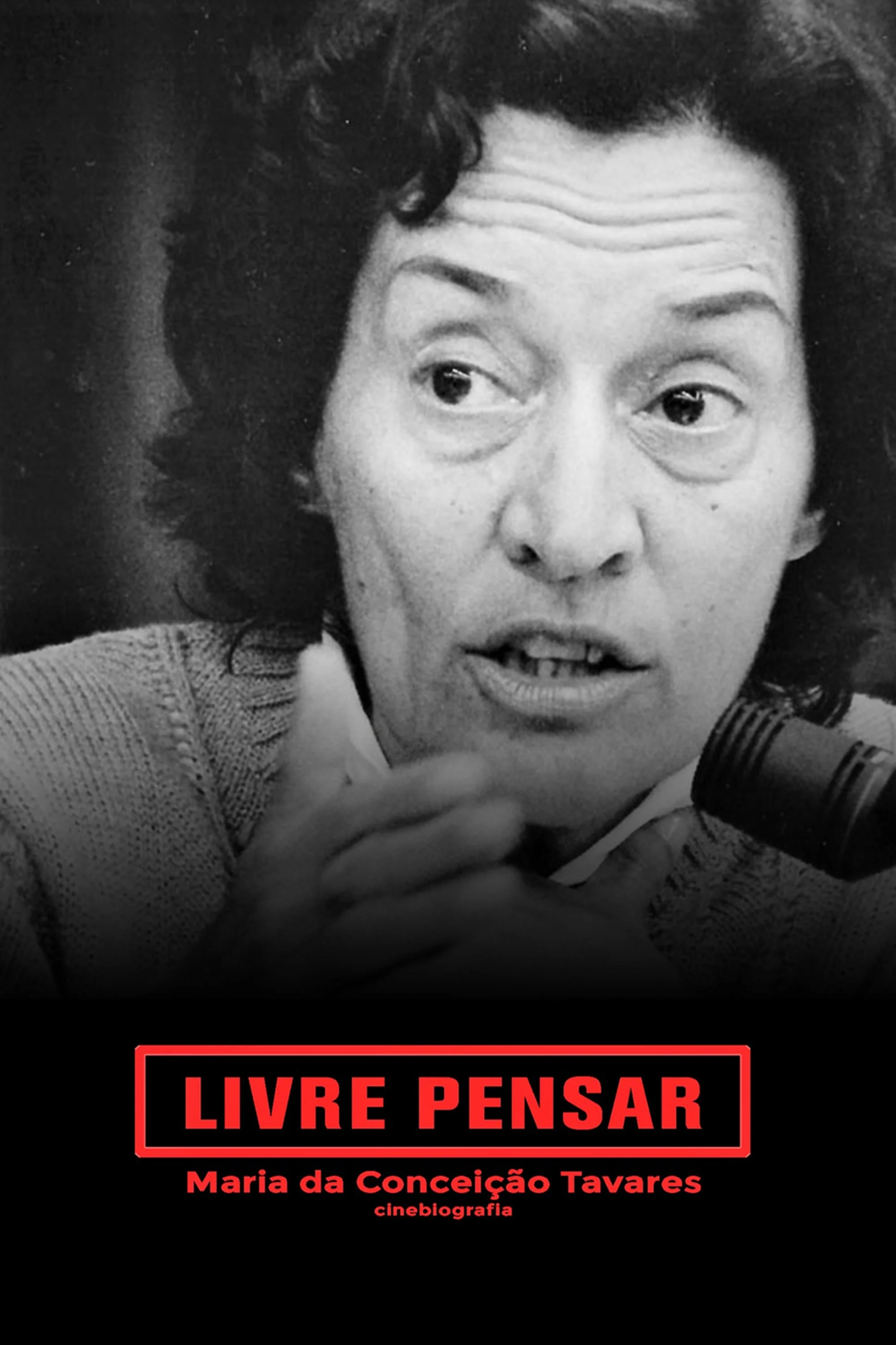 Livre Pensar - Cinebiografia - Maria da Conceição Tavares