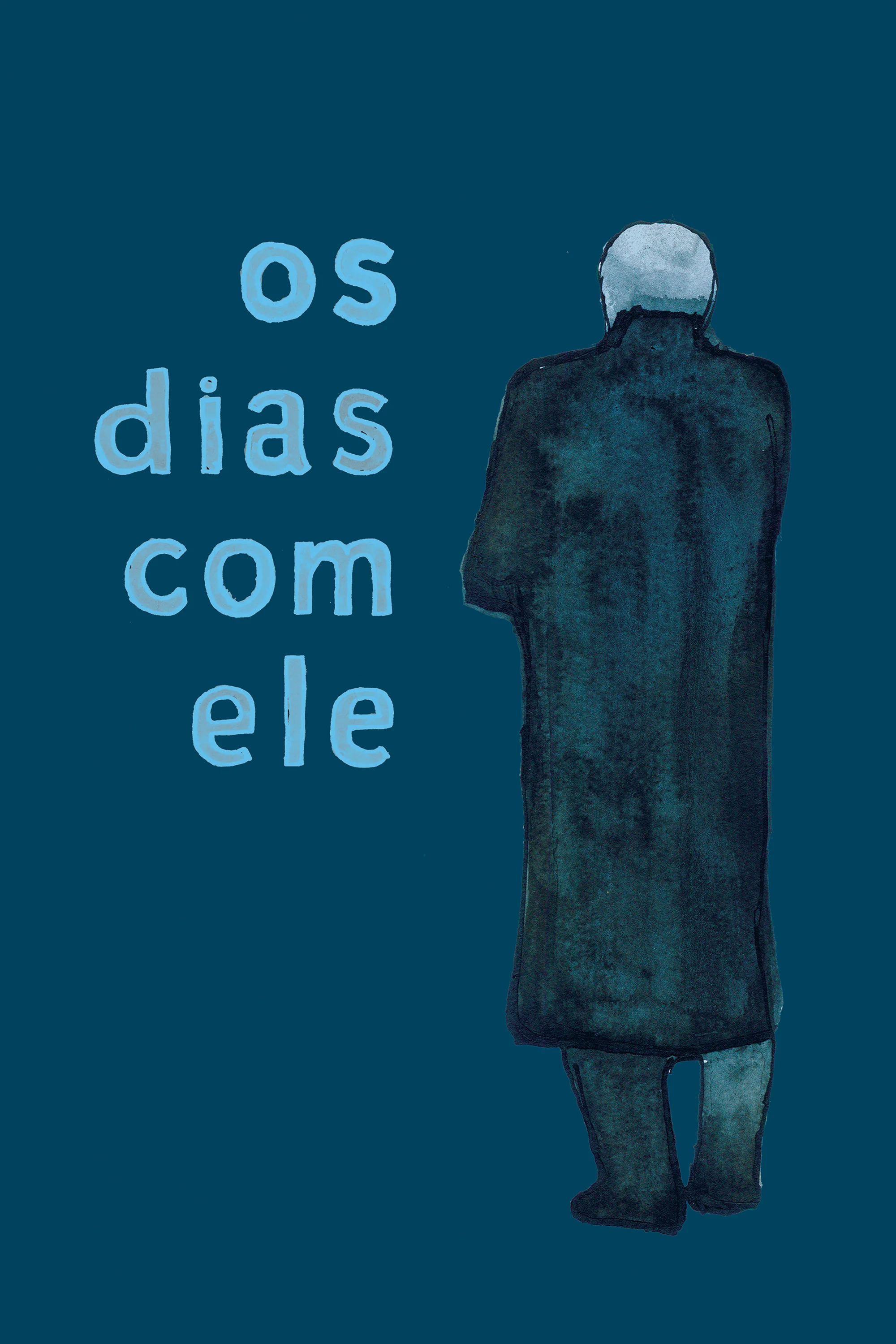 Os Dias Com Ele