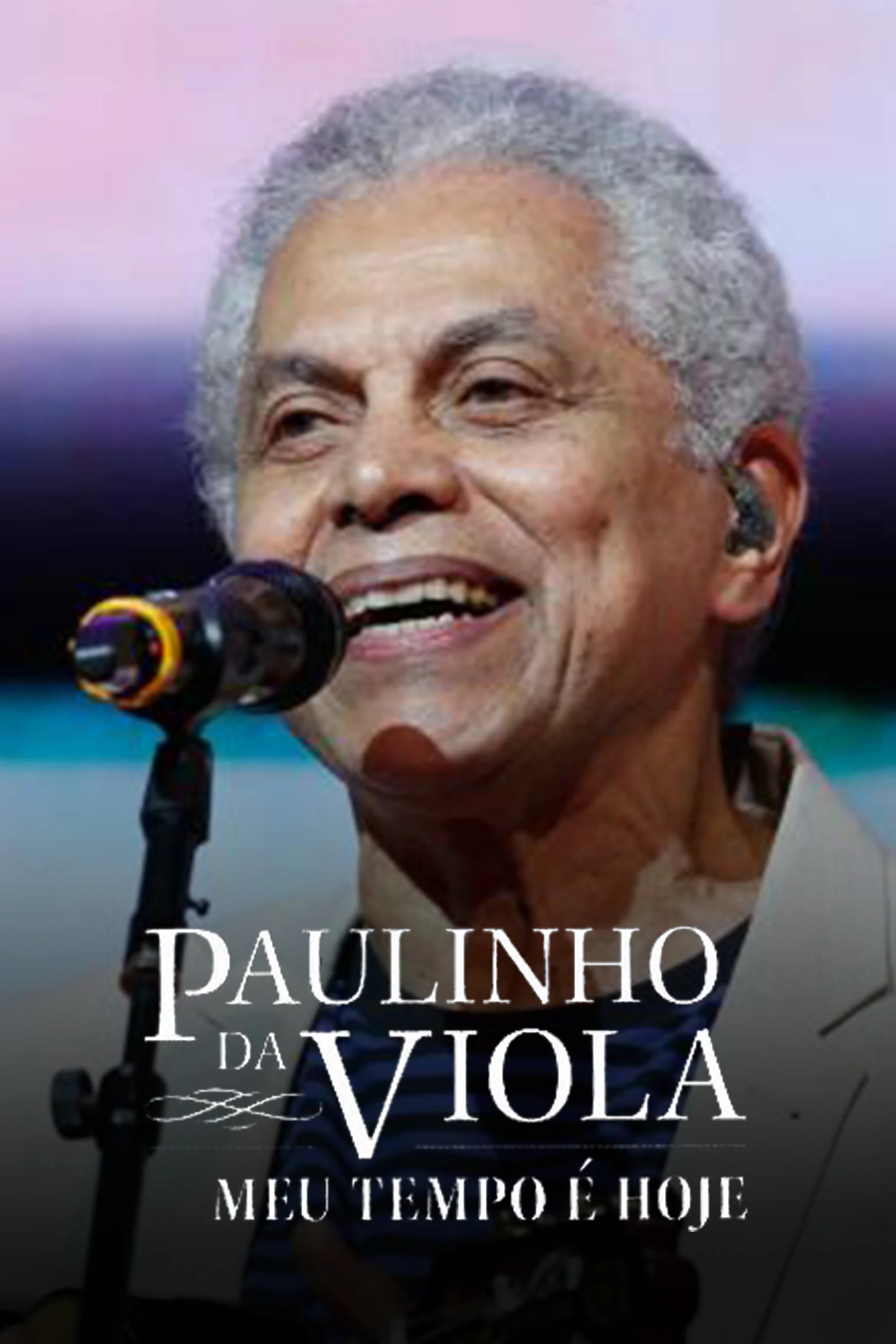 Paulinho da Viola - Meu Tempo é Hoje
