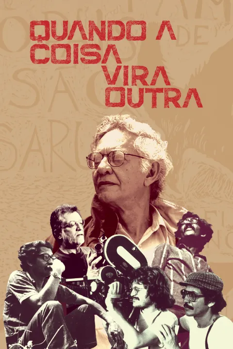 Quando a Coisa Vira Outra