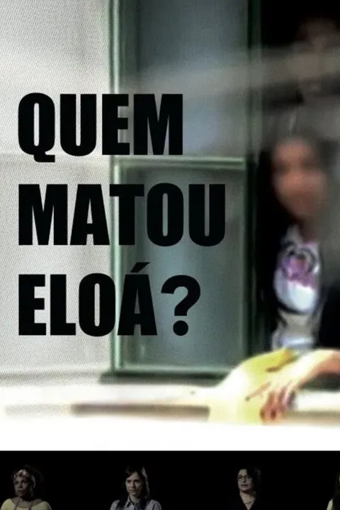 Quem Matou Eloá?